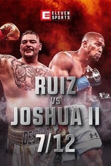 Sport: Andy Ruiz Jr vs Anthony Joshua 2 Filmposter van Sport: Andy Ruiz Jr vs Anthony Joshua 2
