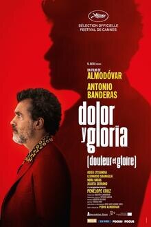Dolor y gloria Filmposter van Dolor y gloria