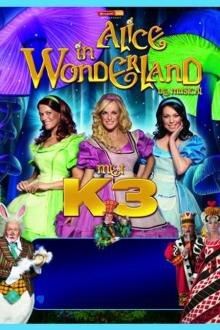 K3 - ALICE IN WONDERLAND Filmposter van K3 - ALICE IN WONDERLAND